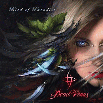 Dead Venus : Bird of Paradise